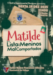 PEÇA DE TEATRO | "MATILDE E A LISTA DOS MENINOS MAL COMPORTADOS"