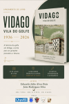 AN&Ccedil;AMENTO DO LIVRO: "VIDAGO VILA DO GOLFE 1936 - 2026"